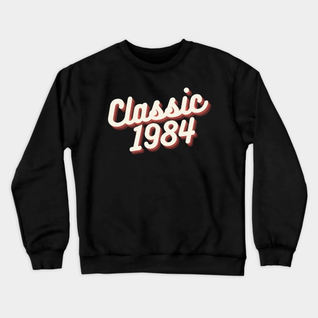Classic 1984 Crewneck Sweatshirt by Etopix